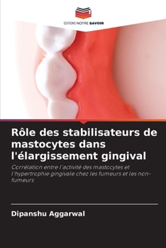 Paperback Rôle des stabilisateurs de mastocytes dans l'élargissement gingival [French] Book