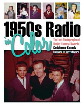 Hardcover 1950s Radio in Color: The Lost Photographs of Deejay Tommy Edwards Book