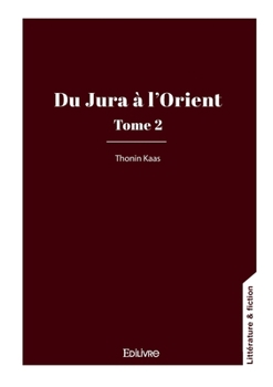 Paperback Du Jura à l'Orient - Tome 2 [French] Book