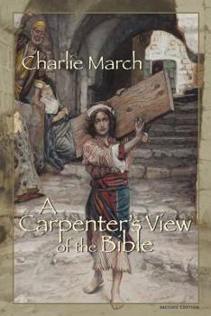 Paperback A Carpenter's View of the Bible Book
