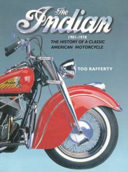 Hardcover The Indian 1901-1978: The History of a Classic American Motorcycle Book