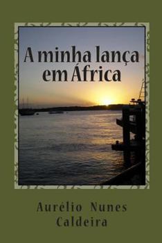 Paperback A Minha Lança em África [Portuguese] Book
