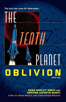 The Tenth Planet: Oblivion: Book 2 (Tenth Planet) - Book #2 of the Tenth Planet