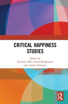 Hardcover Critical Happiness Studies Book