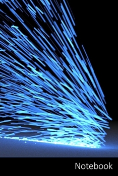 Notebook: Scintille, Blu, Luminoso, Neon taccuino / agenda / quaderno delle annotazioni / diario / libro di scrittura / carnet / zibaldone - 6 x 9 pollici (15,24 x 22,86 cm), 150 pagine, superficie lu