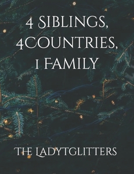 Paperback 4 Siblings, 4 Countries, 1 Family Book