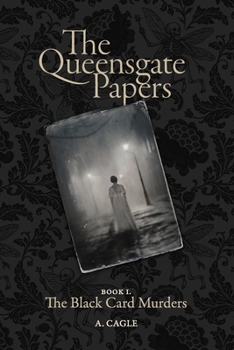Paperback The Queensgate Papers - Book 1: The Black Card Murders Book