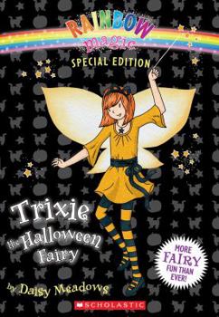Paperback Rainbow Magic Special Edition: Trixie the Halloween Fairy Book