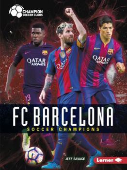 Paperback FC Barcelona: Soccer Champions Book