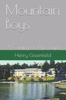 Paperback Mountain Boys: A Coming of Age Saga Book