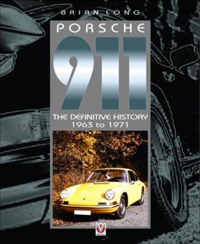 Hardcover Porsche 911 the Definitive History 1963 to 1971 Book