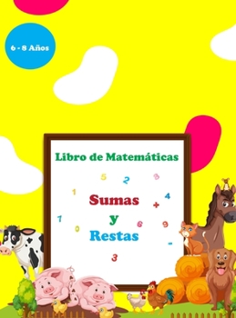 Hardcover Suma y resta: Libro de Actividades Asombroso Doble Dígito, Triple DígitoLibroo de Trabajo de Matemáticas para las edades de 6-8Matem [Spanish] Book