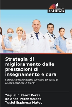 Paperback Strategia di miglioramento delle prestazioni di insegnamento e cura [Italian] Book