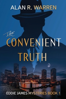 The Convenient Truth (Eddie James Mysteries)