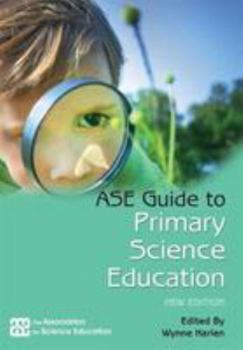 ASE Guide to Primary Science