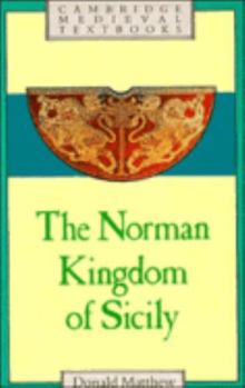 Paperback The Norman Kingdom of Sicily Book