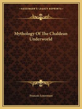 Paperback Mythology Of The Chaldean Underworld Book
