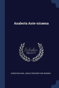 Paperback Analecta Ante-nicaena Book