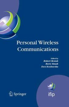 Paperback Personal Wireless Communications: The 12th Ifip International Conference on Personal Wireless Communications (Pwc 2007), Prague, Czech Republic, Septe Book