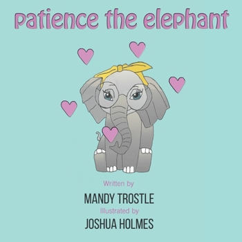 Paperback patience the elephant Book