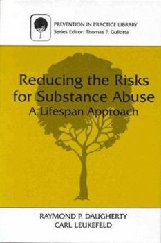 Paperback Reducing the Risks for Substance Abuse Book