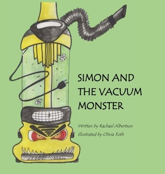 Hardcover Simon and the Vacuum Monster Book