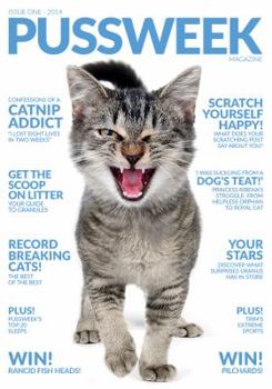 Perfect Paperback Pussweek Issue One Book