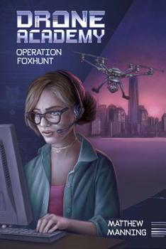 Operation Foxhunt - Book  of the Drone Academy