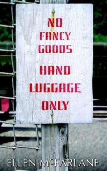 Paperback No Fancy Goods, Hand Luggage Only Book