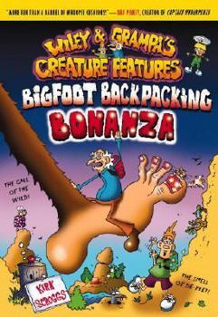Bigfoot Backpacking Bonanza - Book #5 of the Wiley & Grampa's Creature Features