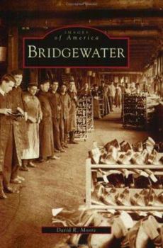 Bridgewater - Book  of the Images of America: Massachusetts