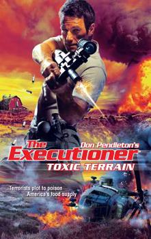 Toxic Terrain - Book #390 of the Mack Bolan the Executioner