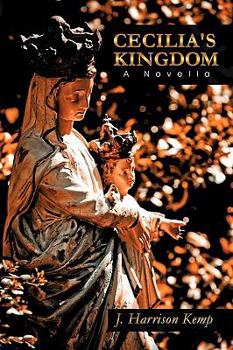 Paperback Cecilia's Kingdom: A Novella Book