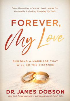 Hardcover Forever, My Love: Building a Marriage That Will Go the Distance Book