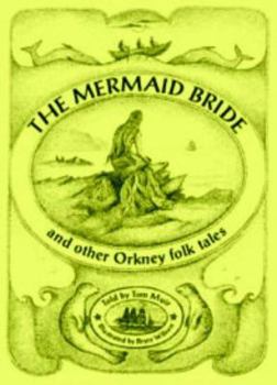 Paperback The Mermaid Bride and Other Orkney Folk Tales Book