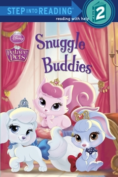 Snuggle Buddies - Book  of the Palace Pets
