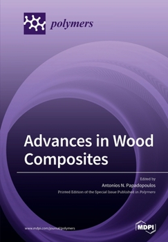 Paperback Advances in Wood Composites Book