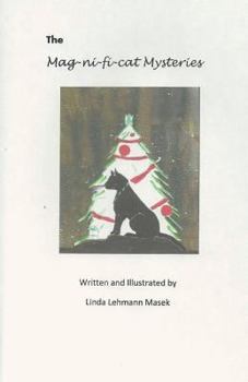 Paperback The Mag-ni-fi-cat Mysteries Book