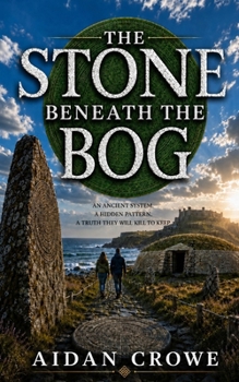 Paperback The Stone Beneath The Bog Book