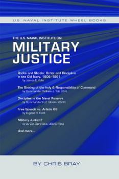 Paperback The U.S. Naval Institute on Military Justice Book