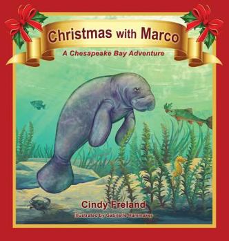 Hardcover Christmas with Marco: A Chesapeake Bay Adventure Book