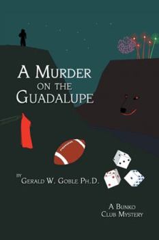 Paperback A Murder on the Guadalupe: A Bunko Club Mystery Book