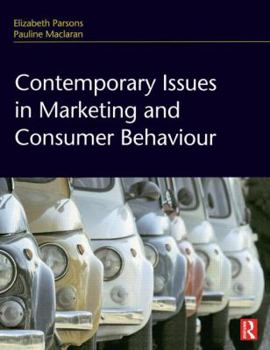 Paperback Contemporary Issues in Marketing and Consumer Behaviour Book