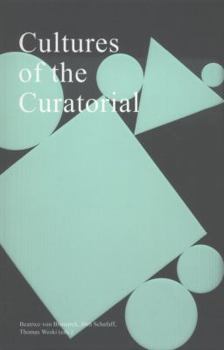 Cultures of the Curatorial