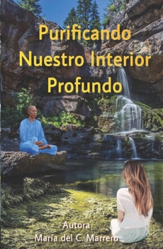 Paperback Purificando Nuestro Interior Profundo [Spanish] Book