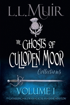 Ghosts of Culloden Moor Collections Volume 1