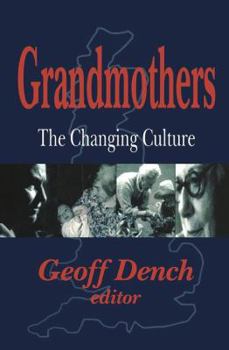 Hardcover Grandmothers: The Changing Culture Book