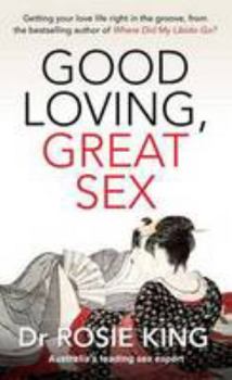 Paperback Good Loving, Great Sex Book
