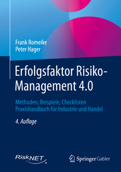 Hardcover Erfolgsfaktor Risiko-Management 4.0: Methoden, Beispiele, Checklisten Praxishandbuch Für Industrie Und Handel [German] Book