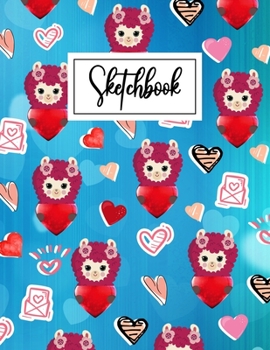 Sketchbook: Cute Llama Theme Cover Blank Sketchbook (8.5 x 11 Inches) For Her Or Him Boyfriend Girlfriend Women Wife Husband Kids For Drawing Doodling ... Day, Birthday Gift Ideas For Llama Lovers.